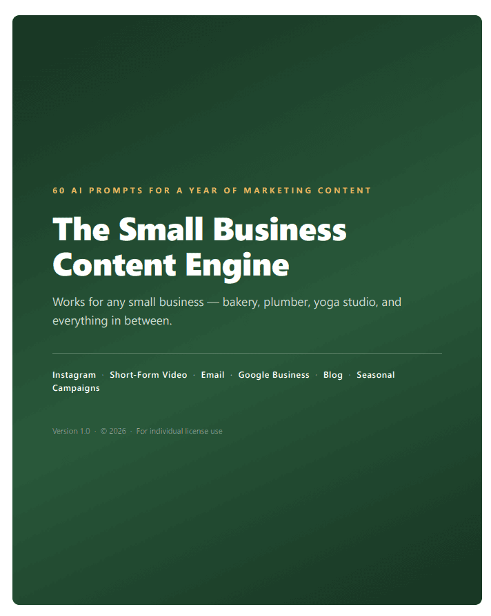 The Small Business Content Engine - 60 AI Prompts for a Year of Marketing Content